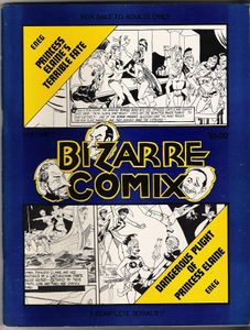 Bizarre Comix # 02 Princess Elaine's Terrible Fate; Dangerous Plight of Princess Elaine